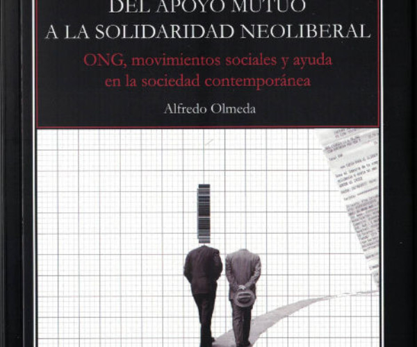 [ Libro ] Del apoyo mutuo a la solidaridad neoliberal