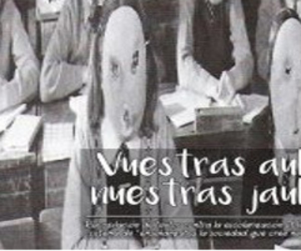 [ Fanzine ] «Vuestras aulas, nuestras jaulas»