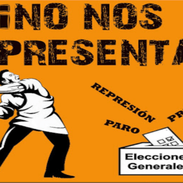 Este sistema no nos representa. Sobre la complicidad con la farsa electoral y el estado