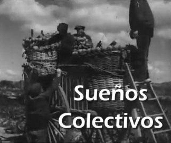 [Docu] Sueños colectivos. Sobre las colectividades anarquistas en Aragón.