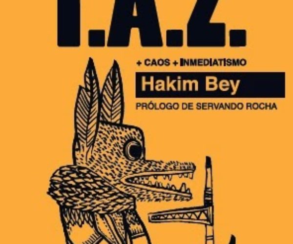 [Audio-Libro] T.A.Z. Zona Temporalmente Autónoma