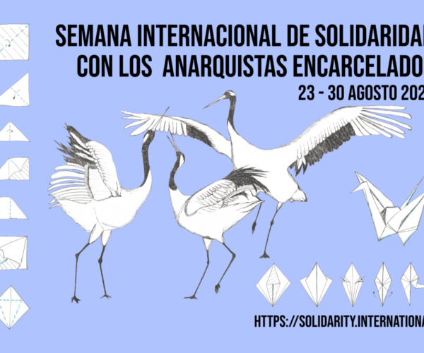 Semana Internacional de Solidaridad con lxs Presxs Anarquistas de 23 al 30 de Agosto