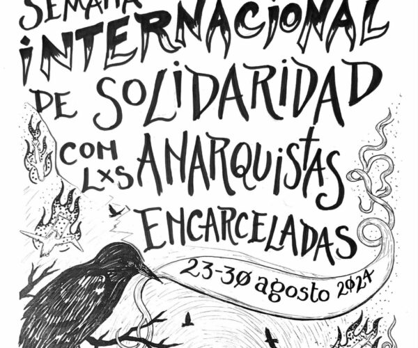 Convocatoria de Semana Internacional de Solidaridad con los Presos Anarquistas