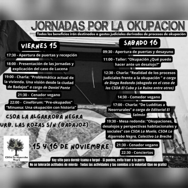 15 y 16 de Noviembre, Jornadas por la Okupación en La Algarroba Negra.